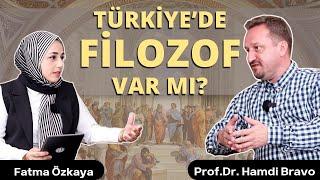 Türkiyede Filozof Var mı?  Prof. Dr. Hamdi Bravo