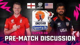  Live  CricFever  England  USA  Super 08  Pre-Match Discussion  T20 World Cup 2024