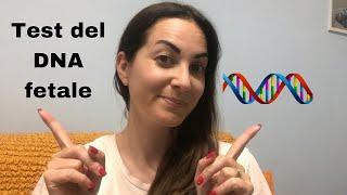 Ho fatto il TEST del DNA FETALE Come funziona e quanto costa