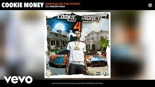 Cookie Money - Survival of the Fittest Audio ft. Philthy Rich