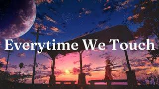 Lyrics + Vietsub Everytime We Touch - Cascada Acoustic