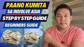 PAANO KUMITA SA INVOLVE ASIA  STEP BY STEP GUIDE  BEGINNERS GUIDE