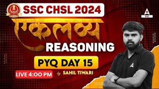 SSC CHSL 2024  SSC CHSL Reasoning By Sahil Tiwari  SSC CHSL Reasoning Previous Year Paper #15
