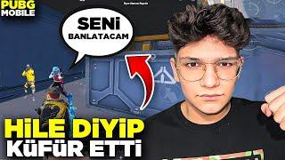 HİLE DİYİP KÜFÜR ETTİLER İÇLERİNDEN GEÇTİM - PUBG MOBİLE