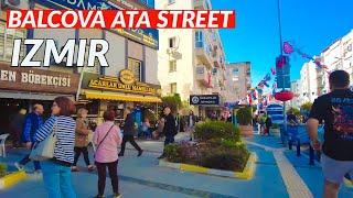 Izmir Street Walk  Explore Ata Street in Balçova  Izmir Walking Tour 2023 4K 60fps
