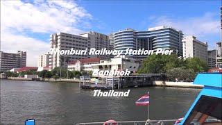 Thonburi Railway Station Pier in Bangkok Thailand