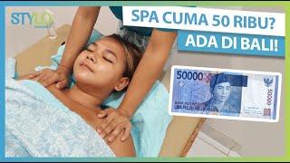 Spa Murah di Bali Cuma 50 Ribu Rekomendasi Tempat Pijat Relaksasi Badan Nyaman & Bersih  STYLO