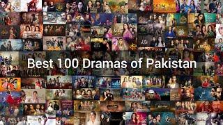 Top 100 Dramas of Pakistan  Best 100  Pakistani Drama  You Should Watch 