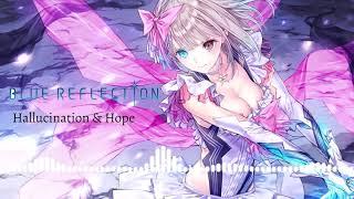 Blue Reflection OST - Hallucination & Hope