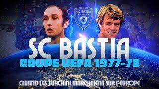 SC BASTIA  LOdyssée Corse en Coupe UEFA 1977-78