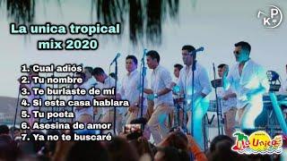 La única tropical mix 2020 primicia