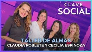 Claudia Poblete creadora Taller de Almas y Cecilia Espinoza coach del taller  #ClaveSocial