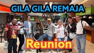 GILA GILA REMAJA REUNION