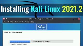 How to install Kali Linux 2021.2 on VirtualBox