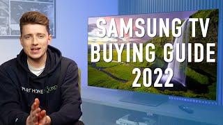 Samsung 2022 TV Range Buying Guide Which to Buy?