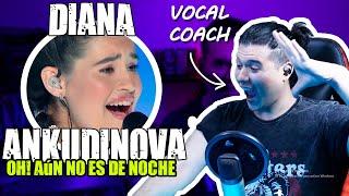 DIANA ANKUDINOVA Oh Aún No Es De Noche  Vocal Coach Reacción y Análisis  Ema Arias