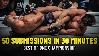 ONE Championship 50 Submissions In 30 Minutes