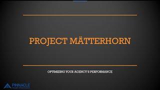 Project Matterhorn - Optimizing Your Agencys Performance