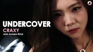 CRAXY 크랙시 - Undercover  focus & solo screen-time ranking