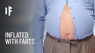 What If You Held in All Your Farts?