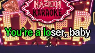 Loser Baby - Hazbin Hotel Karaoke