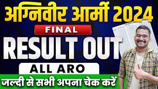 Agniveer Army 2024 FINAL RESULT OUT ALL ARO Quickly Everyone Check Yours  BY SATYDEV SIR