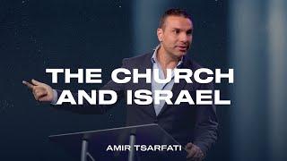 Amir Tsarfati The Church and Israel