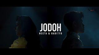 NEETA & RADITYO - JODOH OFFICIAL MTV