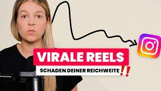 Virale Instagram Reels schaden deiner Reichweite 