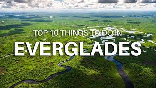 Top 10 Things To Do In Everglades National Park Florida