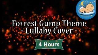  Forrest Gump Lullaby - Original Cover  Rendition for Sleep - Forrest Gump Sleep Music - 4 HOURS 