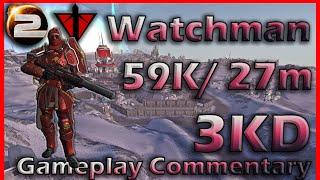 Planetside 2 -- Watchman Gameplay Commentary #27  59 Kills  27m  3 KD