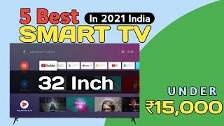 5 Best 32 Inch Smart TV Under 15000 In 2021 India