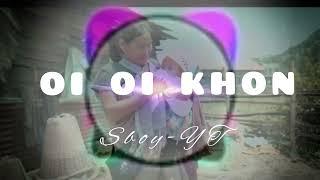 Oi Oi Khon..#song #speedpnarkhasi #meghalaya #singer ___KuPar ShaDap... 🫣 Hit #song ____️