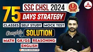 How to Prepare for SSC CHSL 2024  SSC CHSL Preparation Strategy By Sahil Madaan