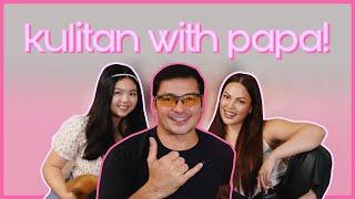 FAMILY ‘KULITAN’ WITH PAPA & MY SIS SAMANTHA  GABBY CONCEPCION  KC CONCEPCION