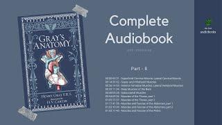 Grays Anatomy by Henry Gray Audiobook - Part 8