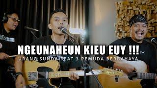 FIKSI - URANG SUNDA FEAT @3pemudaberbahayaofficial