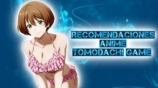 Recomendaciones Anime 175 Tomodachi Game