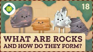 What Are Rocks and How Do They Form? Crash Course Geography #18