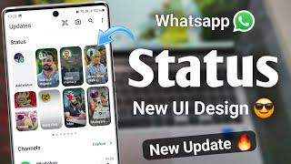 whatsapp new update for status  whatsapp new feature  whatsapp new ui for status