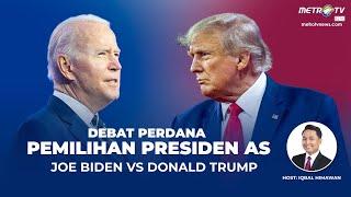 LIVE EVENT - DEBAT PERDANA PEMILIHAN PRESIDEN AS  JOE BIDEN VS DONALD TRUMP