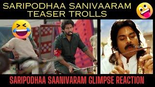 saripodhaa sanivaaram teaser reaction saripodha sanivaaram teaser review saripodha sanivaram troll