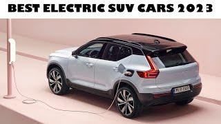 TOP 10 BEST ELECTRIC SUV CARS  2022 - 2023