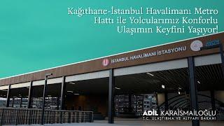 Kağıthane-İstanbul Havalimanı Metro Hattı ile Yolcularımız Konforlu Ulaşımın Keyfini Yaşıyor