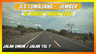 Rute Jalan Lintas Selatan Lumajang - Jember di Akhir Tahun 2023