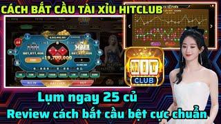 Hitclub  Tài xỉu Hitclub -  Cách bắt cầu bệt siêu chuẩn xác ở các game tài xỉu online Hitclub