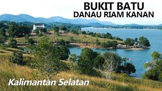 Wisata Bukit Batu Sungai Luar  Danau Riam Kanan Kalimantan Selatan