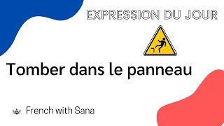 French expression  Tomber dans le panneau