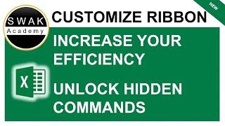 CUSTOMIZE THE RIBBON IN EXCEL - UNLOCK THE HIDDEN COMMAND